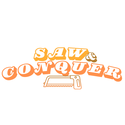 Saw & Conquer